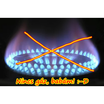 Nincs gáz, babám!