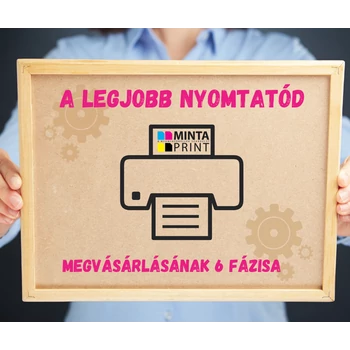 A LEGJOBB NYOMTATÓD MEGVÁSÁRLÁSÁNAK HAT FÁZISA